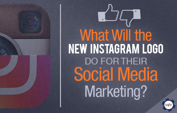 What Will the New Instagram Logo do for Their Social Media Marketing?