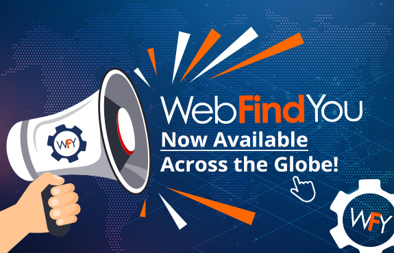 WebFindYou Announcing It's Now Available Across the Globe