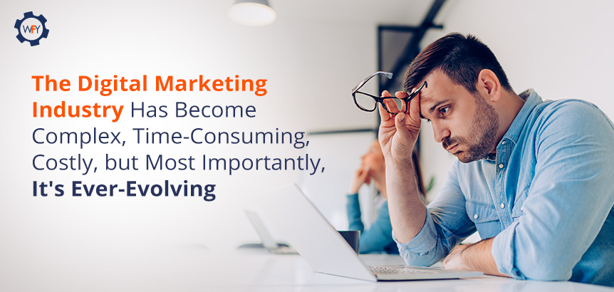 Frustrated Man at Desk Realizing the Digital Marketing Industry Has Become Costly, Time-Consuming and Ever-Evolving