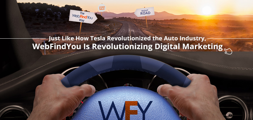 Car Driving on Road to Success Just Like How Tesla Revolutionized Auto-Industry, WebFindYou Revolutionized Digital Marketing