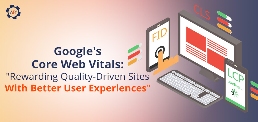 Websites Optimized for Google Core Web Vitals Providing Better User Experiences on Desktop or Mobile Devices
