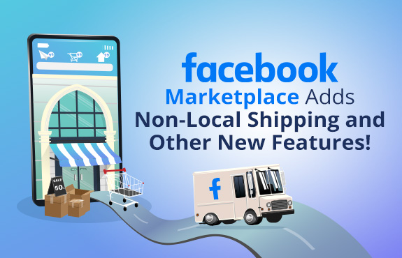 Facebook Marketplace Storefront Shipping Items via Truck to Non-Locals to Show Facebook's Newly Added Features