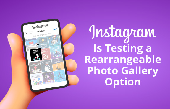 Hand Holding Phone Displaying Rearrangeable Instagram Feed Which Is an Option Instagram Is Currently Testing