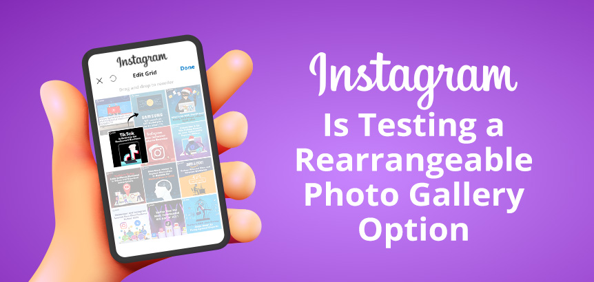 Hand Holding Phone Displaying Rearrangeable Instagram Feed Which Is an Option Instagram Is Currently Testing