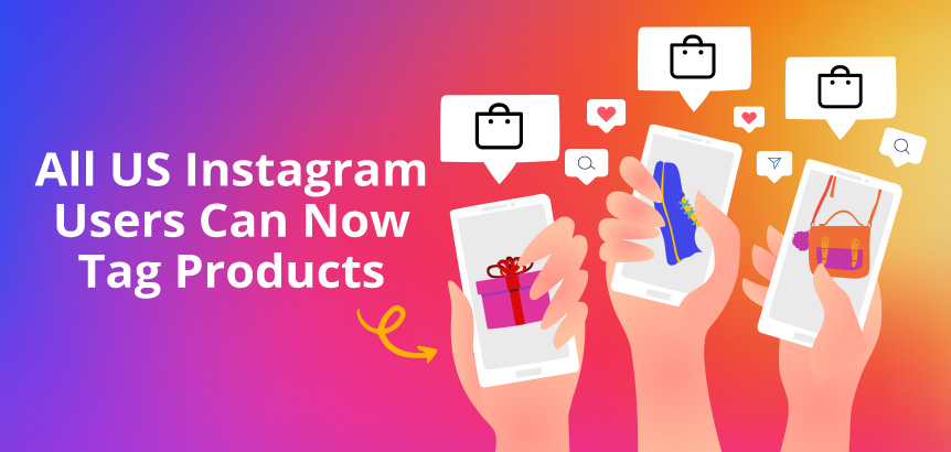 Hands Holding Phones Showing Taggable Products on Instagram Since All US Instagram Users Can Tag Products Now