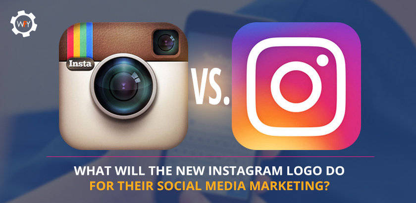 What Will The New Instagram Logo do For Their Social Media Marketing?