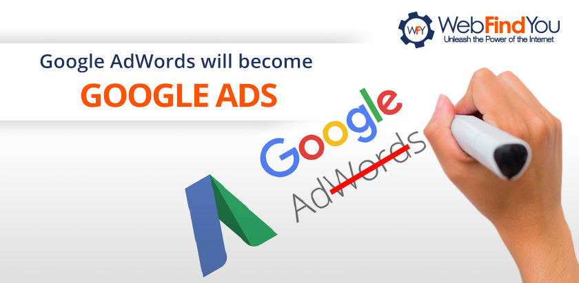 Google AdWords Will Become Google Ads