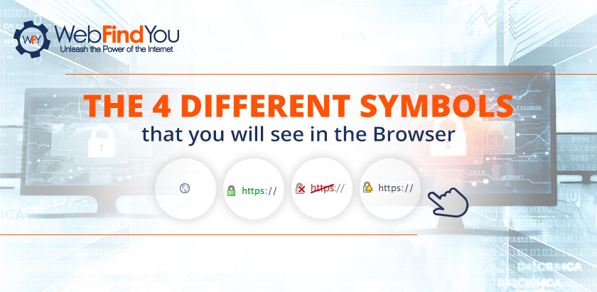 The 4 Different Symbols That You Will See In The Browser