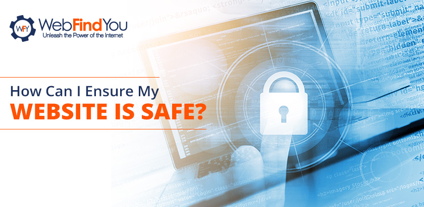 How Can I Ensure My Website Is Safe?