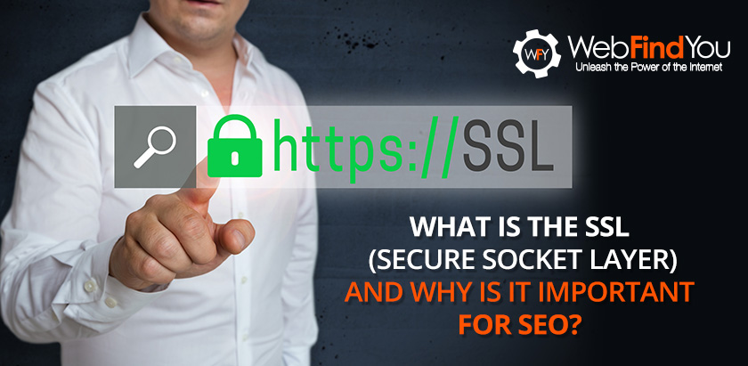 What Is The SSL (Secure Socket Layer) Certificate And Why Is It Important for SEO?