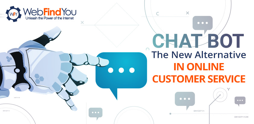 CHATBOT The New Alternative in OnLine Customer Service CHATBOT The New Alternative in OnLine Customer Service