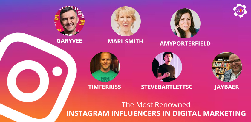 The Most Renowned Instagram Influencers in Digital Marketing