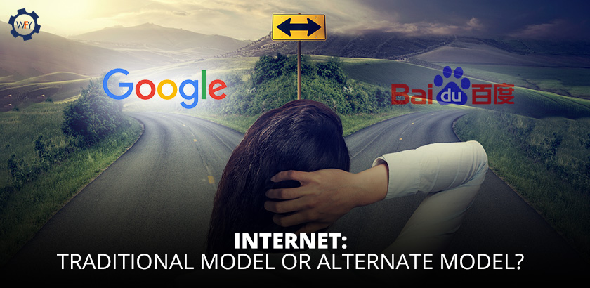 Internet: Traditional Model or Alternate Model?