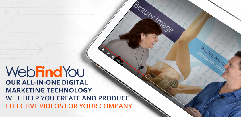 WebFindYou Will Help You Create and Produce Effective Videos WebFindYou Will Help You Create and Produce Effective Videos