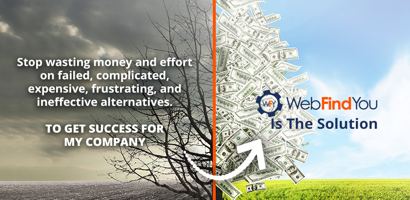 Get Out of the Past and Evolve into the Future with WebFindYou Get Out of the Past and Evolve into the Future with WebFindYou