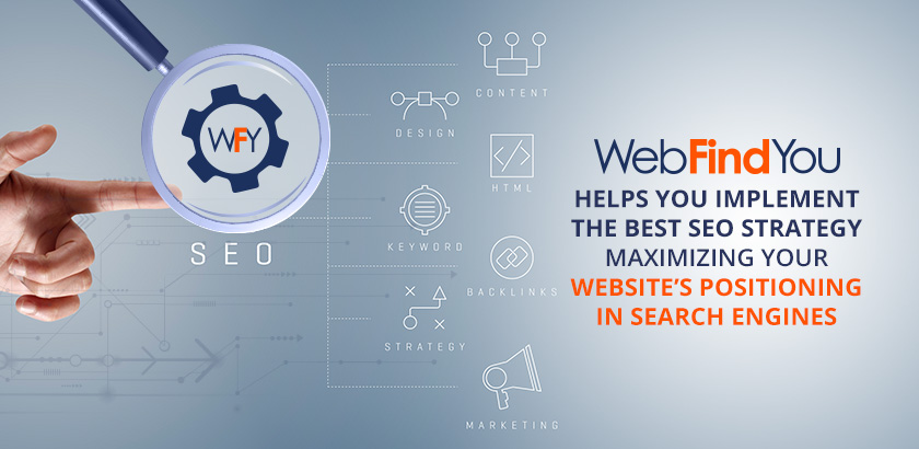 WebFindYou Helps you Implement the Best SEO Strategy