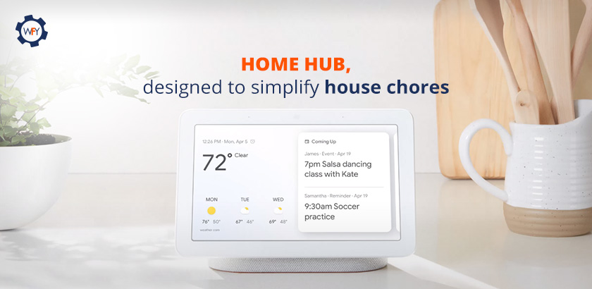 Home Hub, Designed to Simplify House Chores