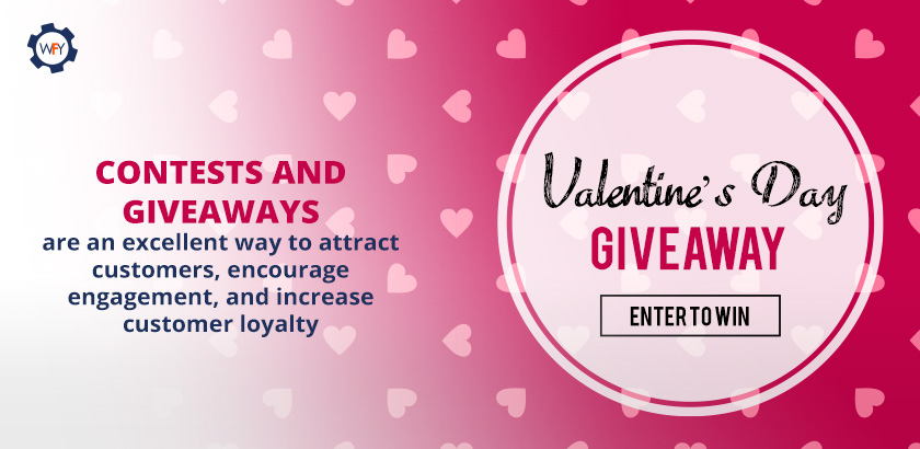 Contests and Giveaways are an Excellent Way to Attract Customers!