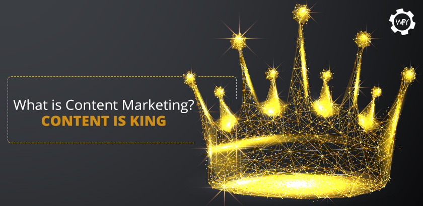 What is Content Marketing? Content is King What is Content Marketing? Content is King