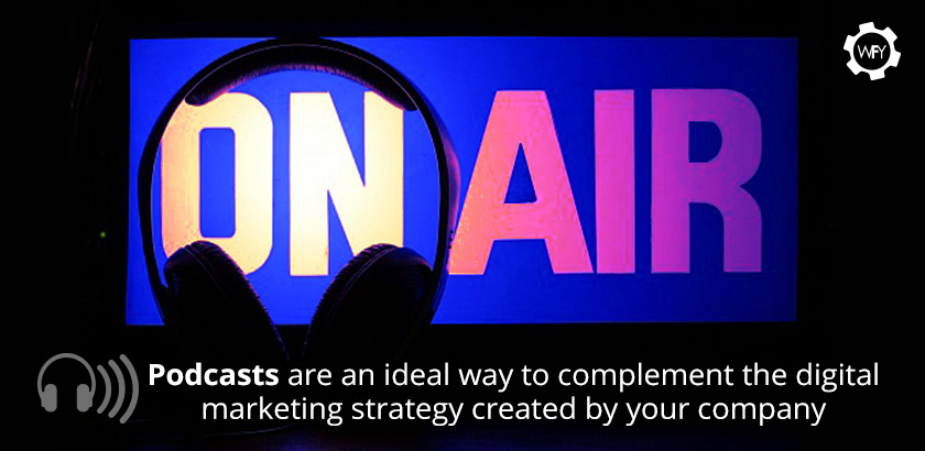 Podcasts are an Ideal Way to Complement Your Digital Marketing Strategy Podcasts are an Ideal Way to Complement Your Digital Marketing Strategy