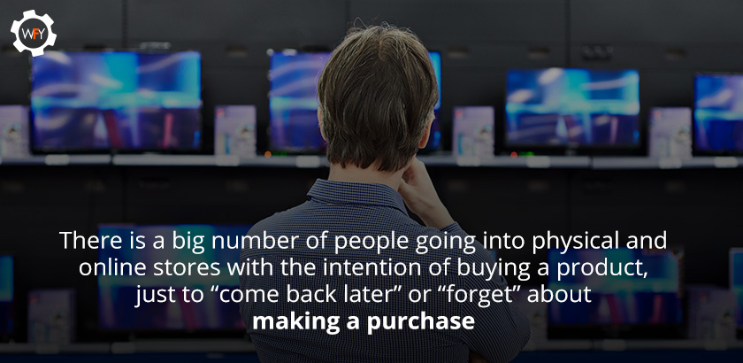 Many People Leave Stores without Buying Anything