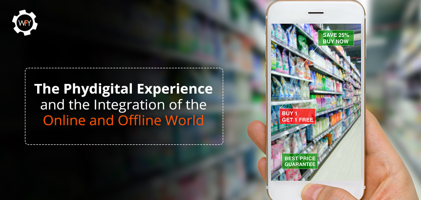The Phydigital Experience: the Integration of the Online and Offline World