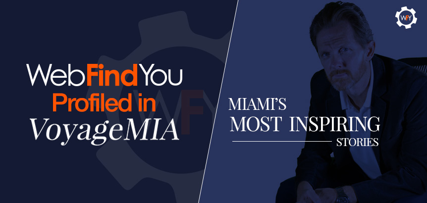 Image with WebFindYou CEO featured in VoyageMIA