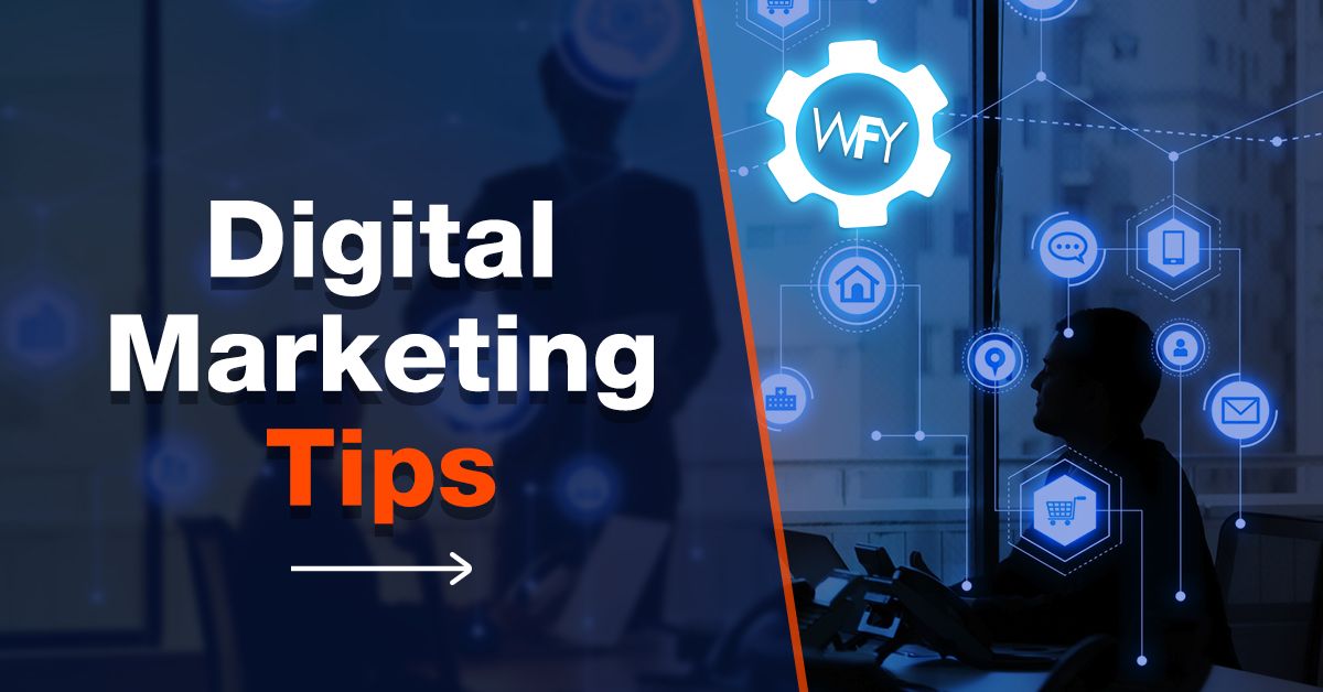 Digital Marketing Tips