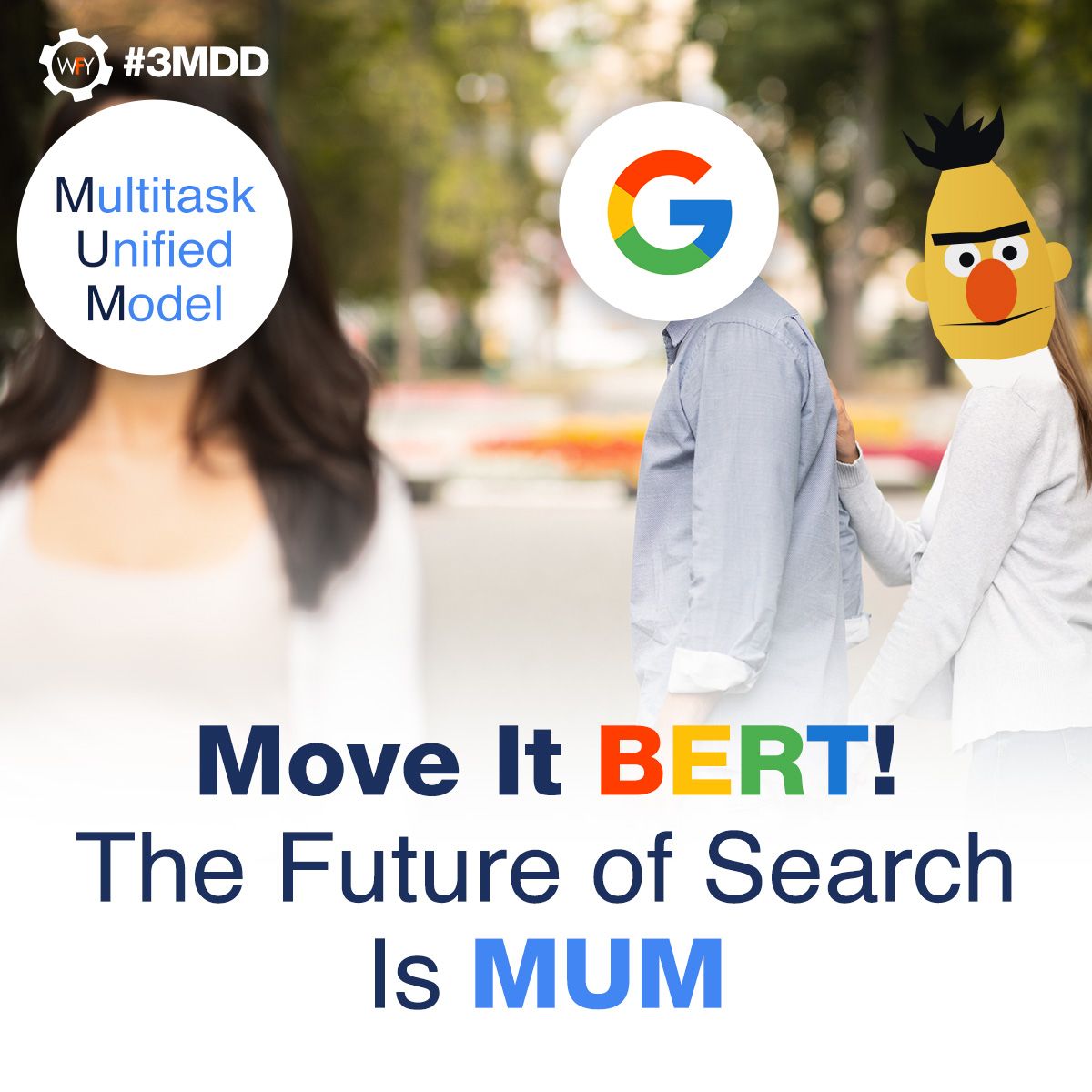 Move It BERT! The Future of Search Is MUM
