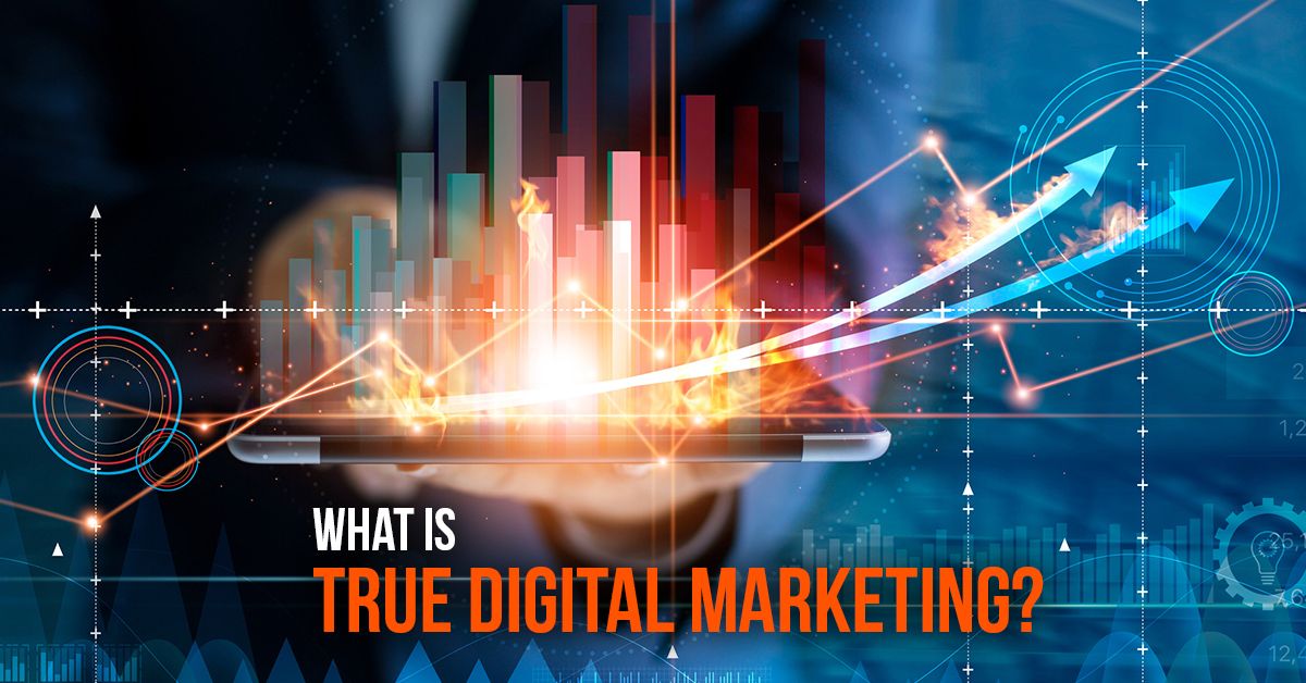 What is True Digital Marketing?