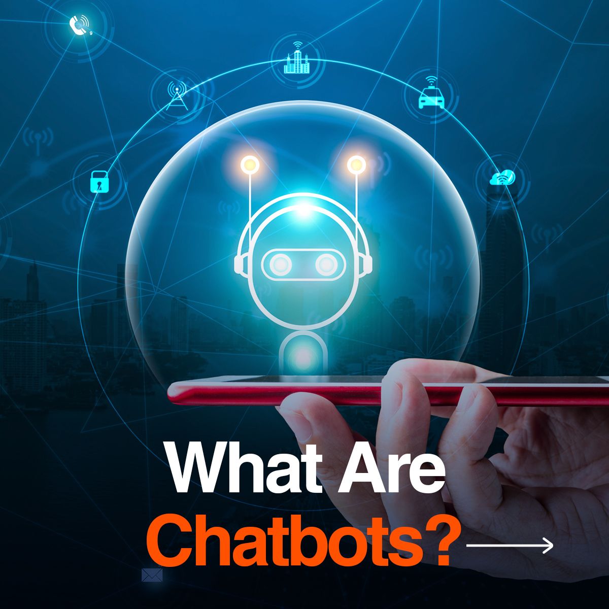 What Are Chatbots?