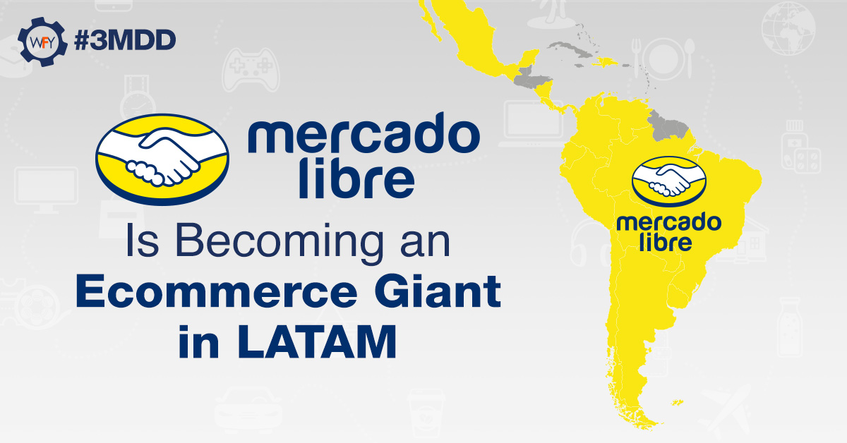 Mercado Libre Is Becoming an Ecommerce Giant in LATAM