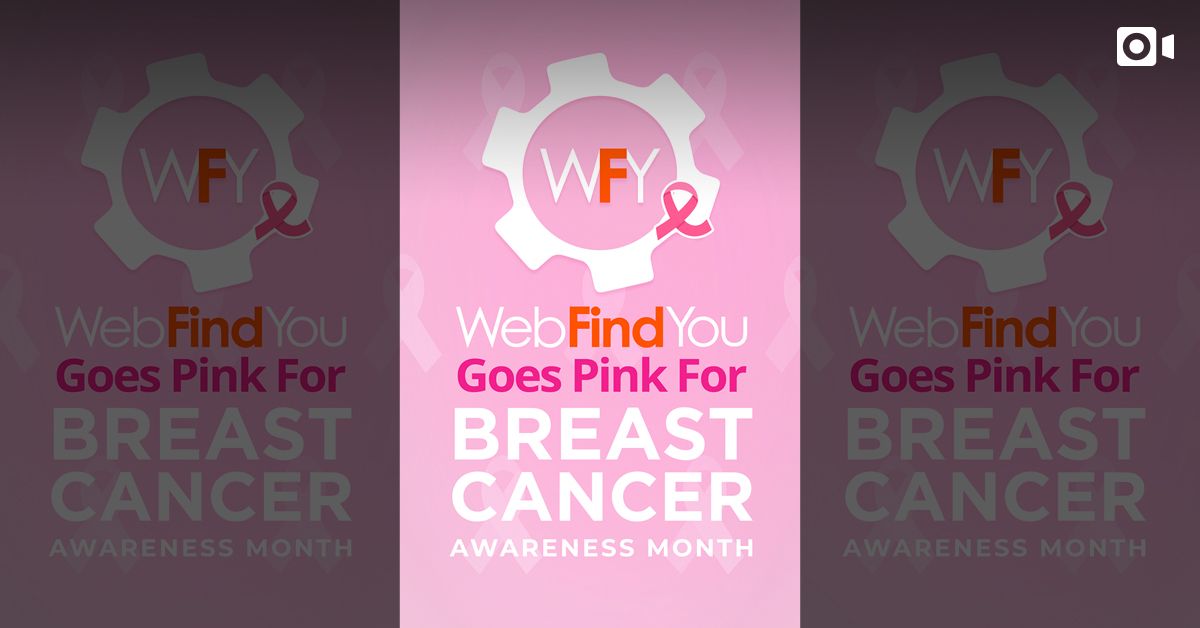 WebFindYou Goes Pink For Brast Cancer Awareness Month