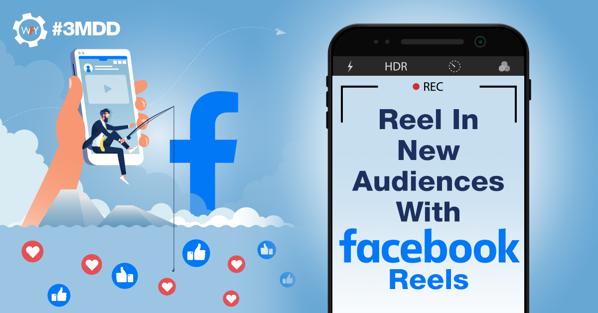Reel In New Audiences With Facebook Reels