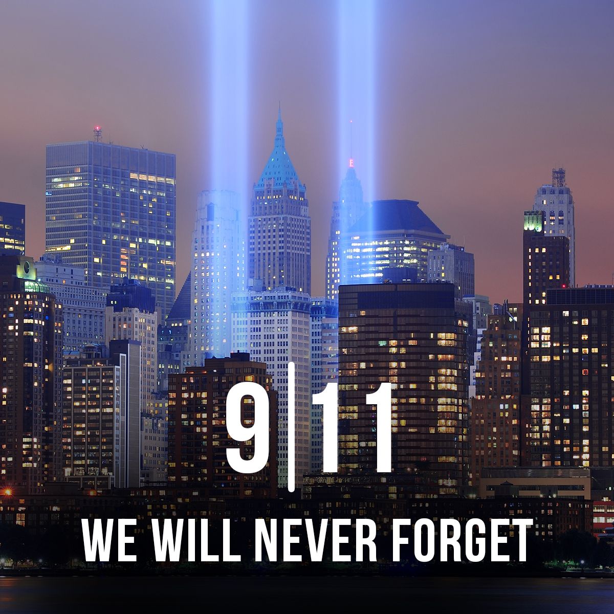 9/11 We Will Never Forget