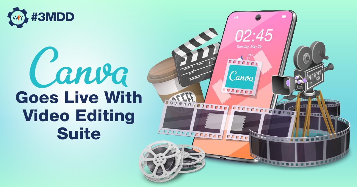 Canva Goes Live With Video Editing Suite