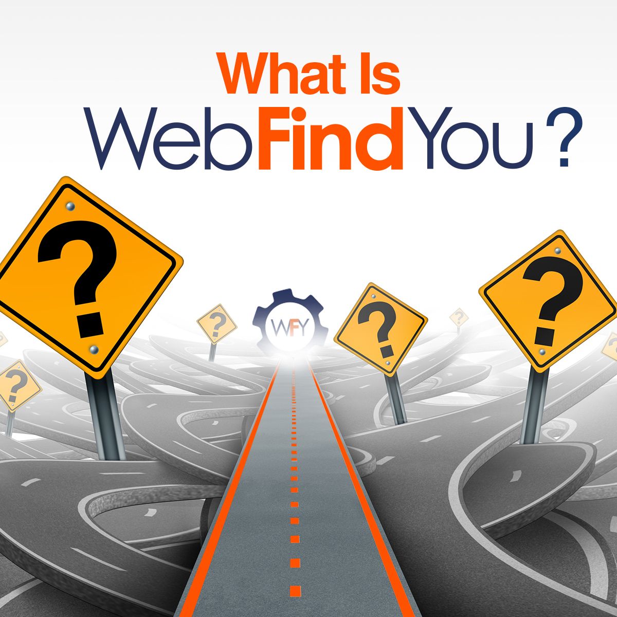 What Is WebFindYou?