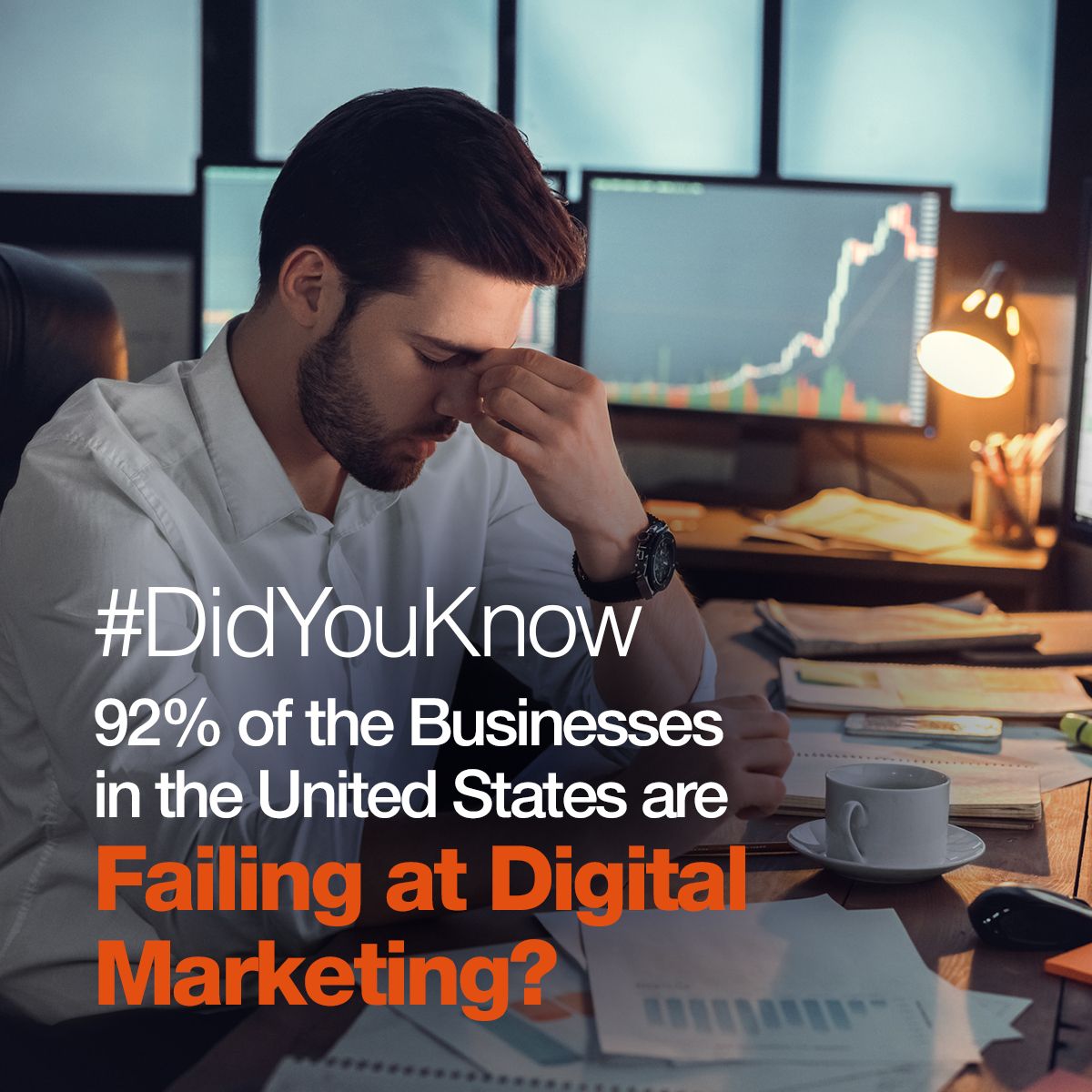 Did You Know That 92% of the 30 million Businesses in the United States are Failing at Digital Marketing?