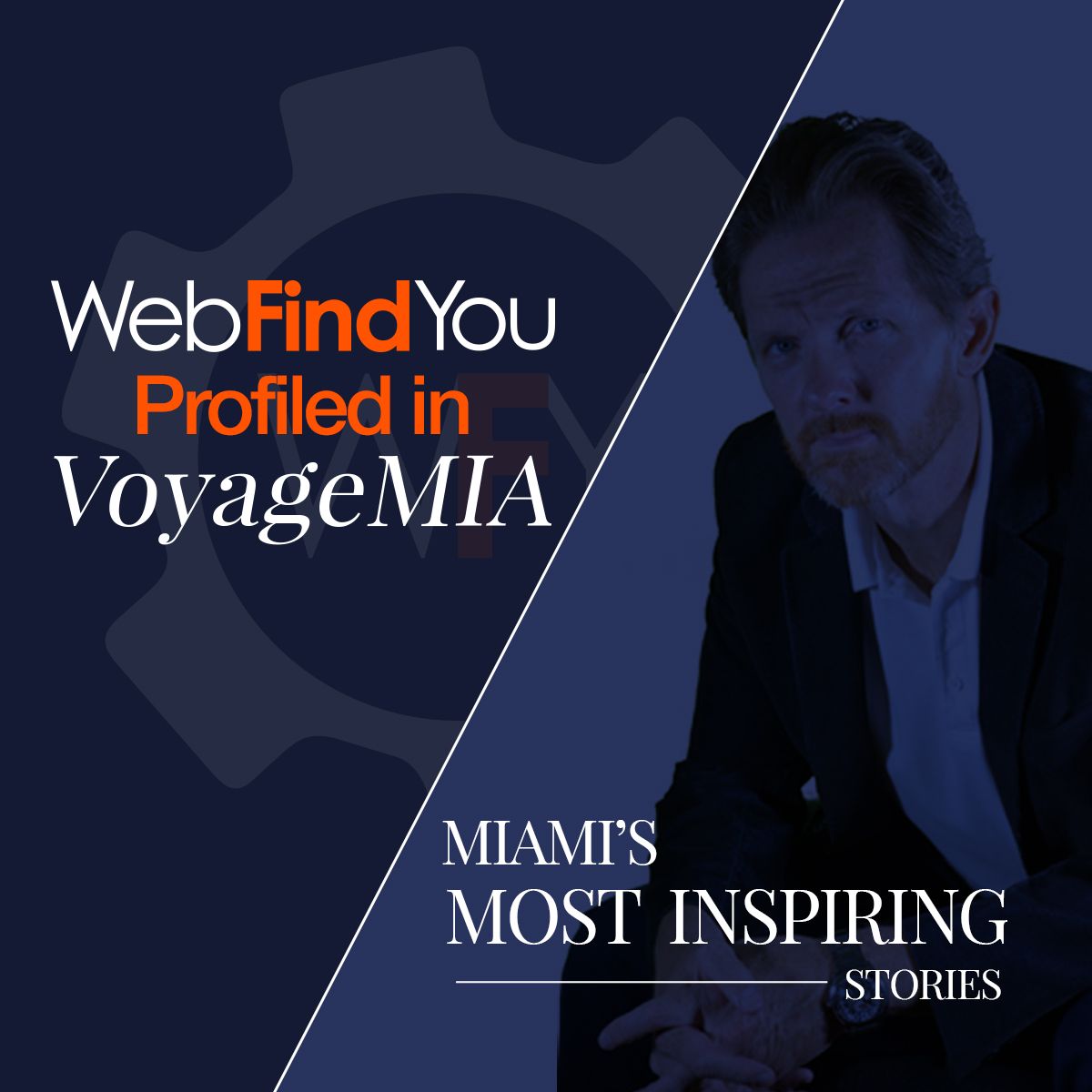 WebFindYou Profiled in VoyageMIA