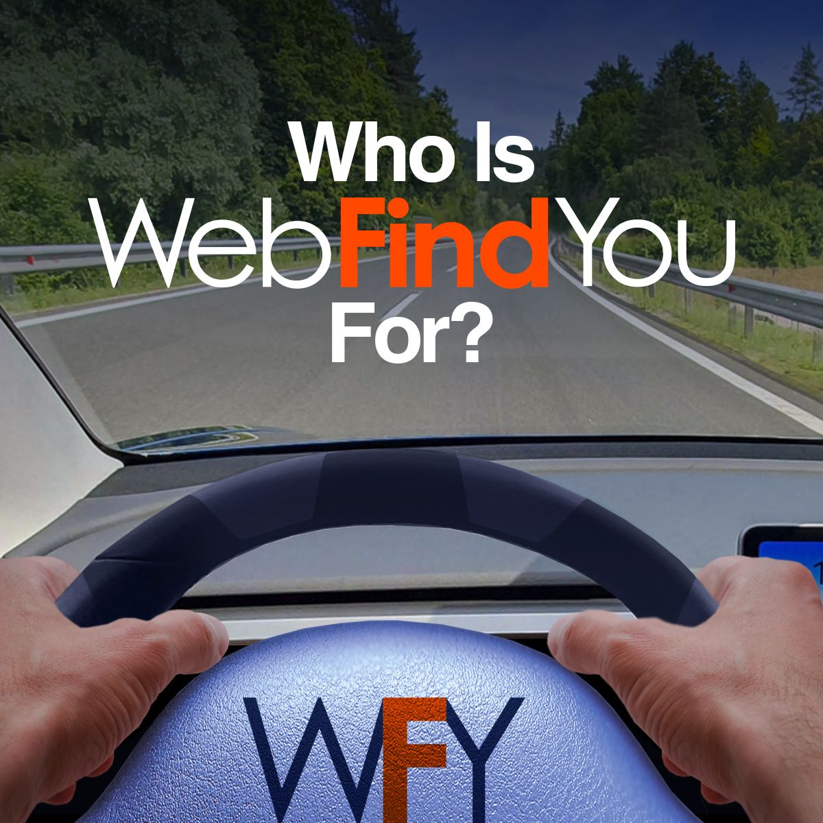 Who Is WebFindYou For?