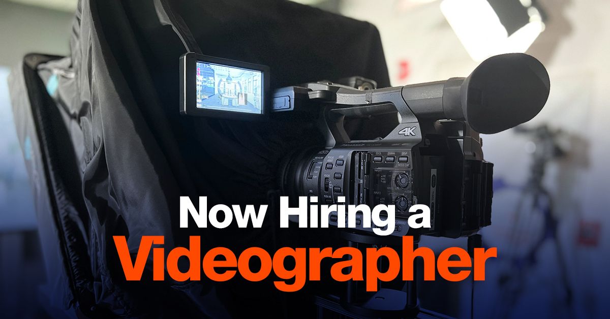 Now Hiring a Videographer!