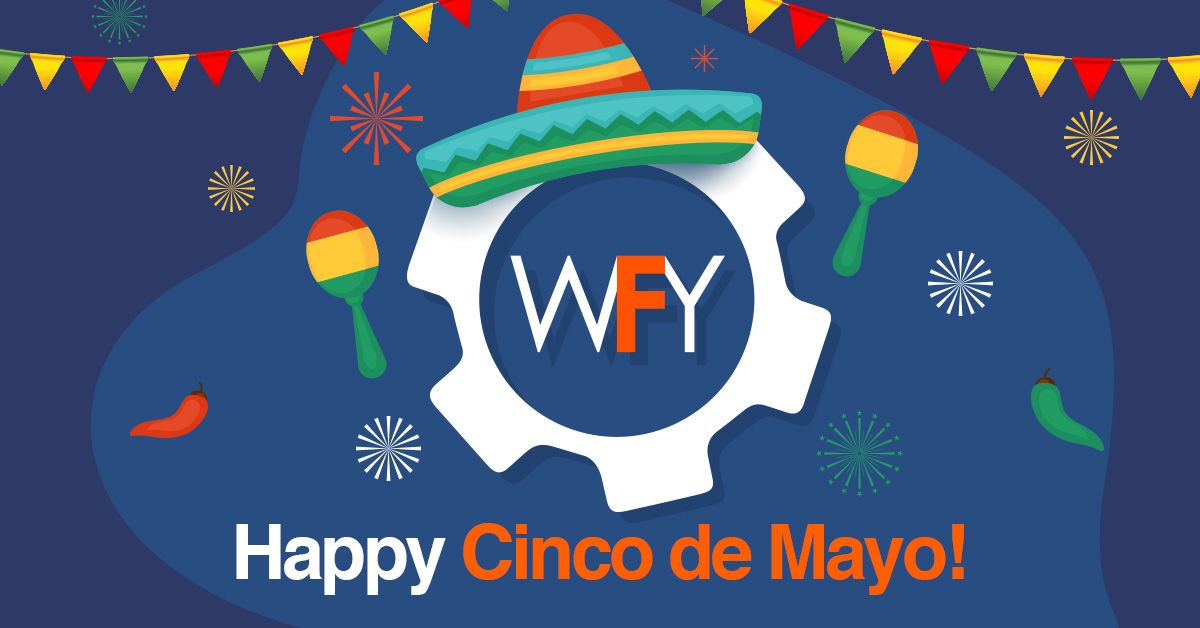 Happy Cinco de Mayo!