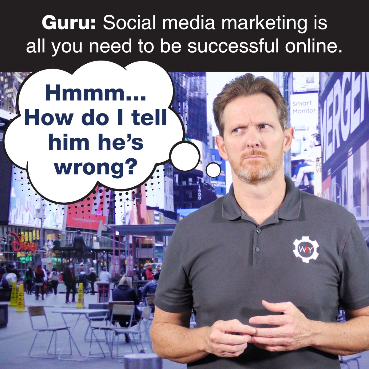 Guru: Social media marketing is all you need to be successful online.