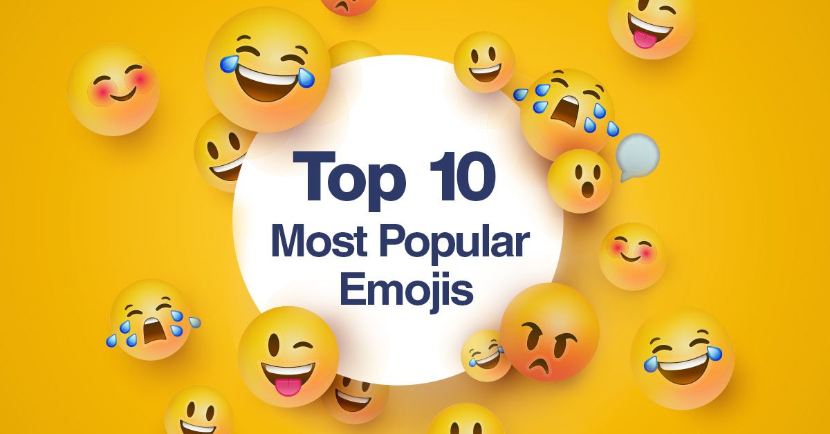 Top 10 Most Popular Emojis