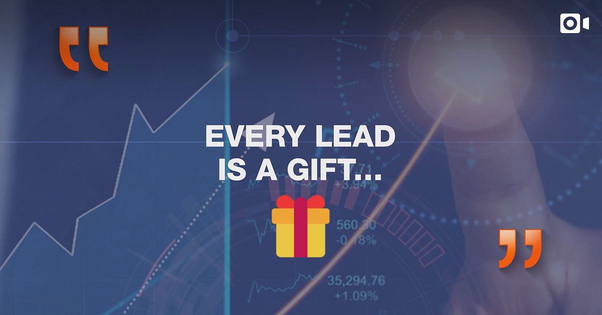 Reel: Every lead is a gift...