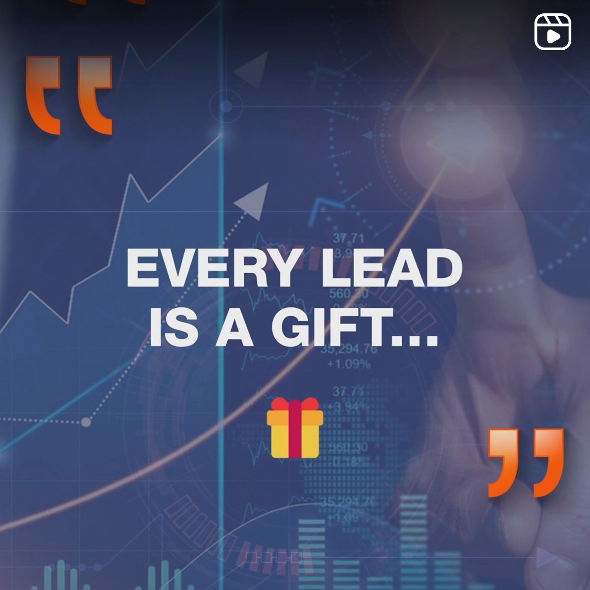 Reel: Every lead is a gift...