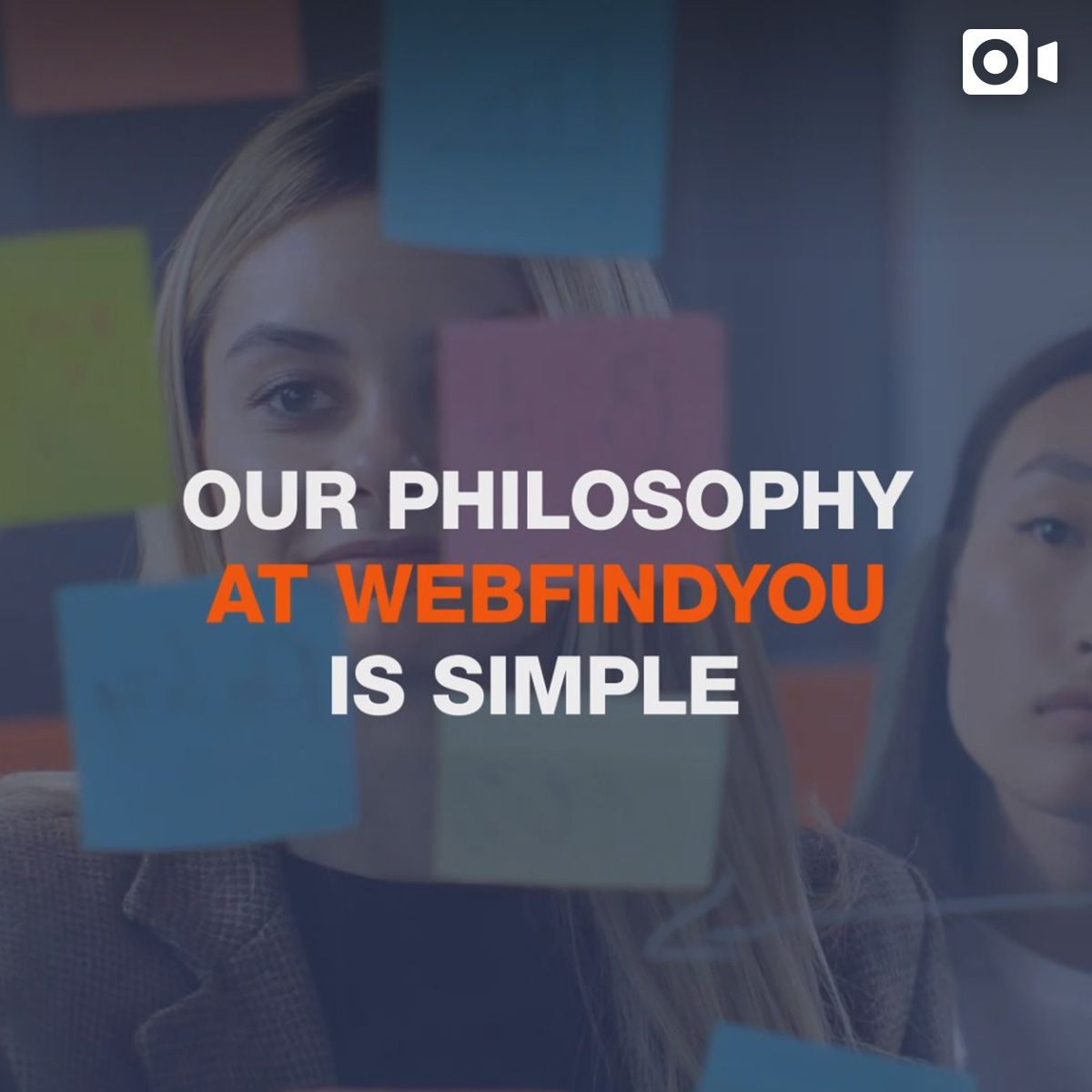 Our philosophy at WebFindYou