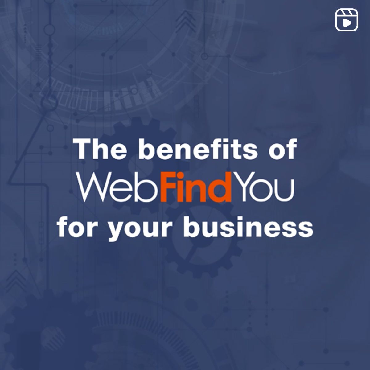 The benefits of WebFindYou for your business