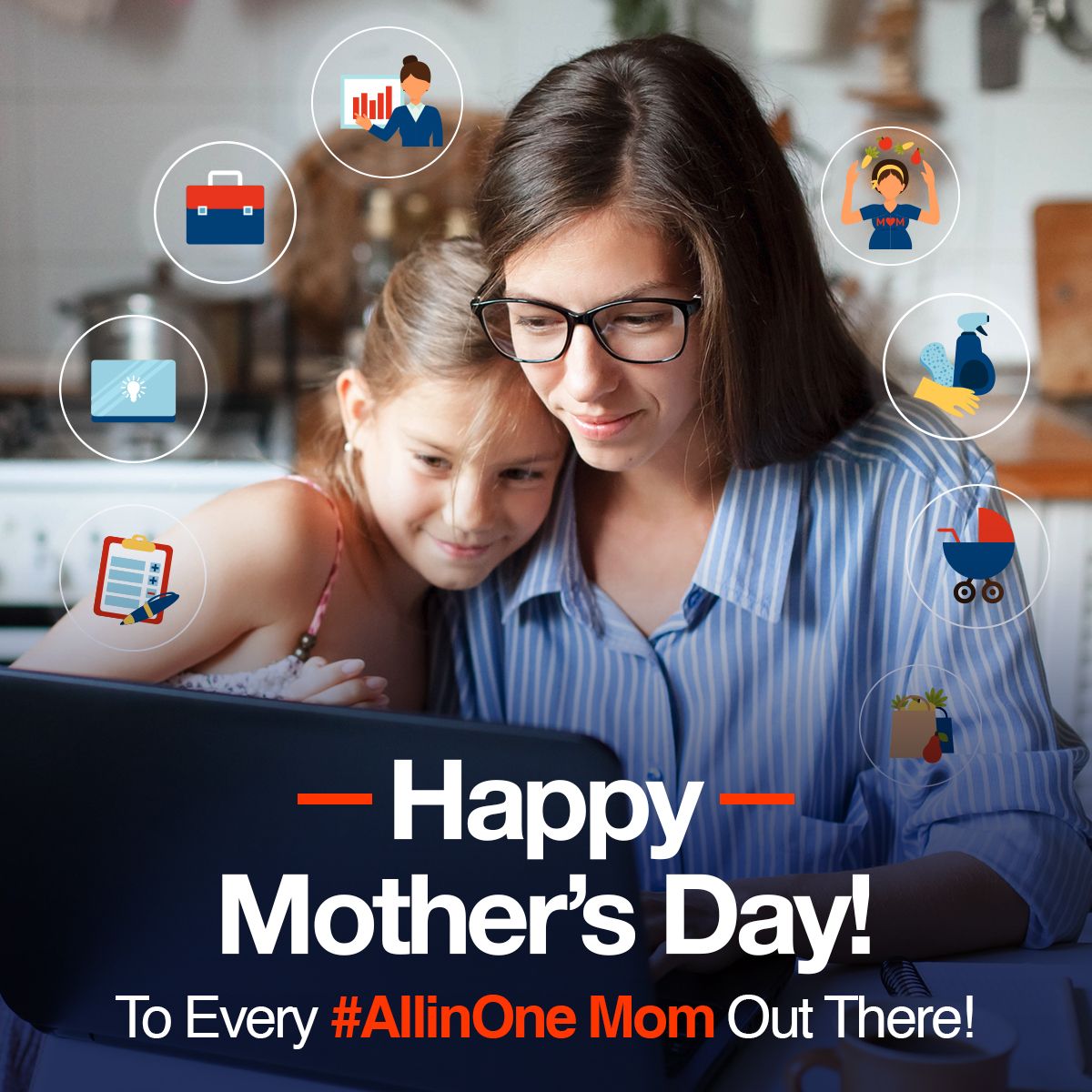 Happy Mother's Day! To Every #AllinOne Mom Out There!